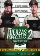 Fuerzas Especiales 2: Cabos Sueltos (2015)