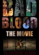 Bad Blood: The Movie (2016)