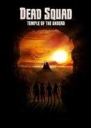 Dead Squad: Temple of the Undead (2018)