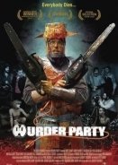 Πάρτι δολοφόνων / Murder Party (2007)