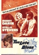 Too Late Blues /Όταν ο πόθος προστάζει (1961)