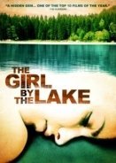 Το κορίτσι της λίμνης / The Girl by the Lake / La ragazza del lago (2007)