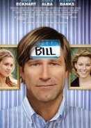 Bill - Meet Bill - Όταν Συνάντησε τον Μπιλ (2007)