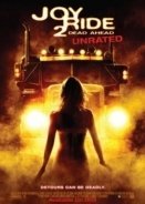 Joy Ride 2: Dead Ahead (2008)