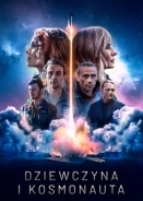 A Girl and an Astronaut / Το Κορίτσι και ο Κοσμοναύτης / Dziewczyna i kosmonauta (2023)