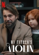 My Father's Violin / Babamin Kemani (2022)