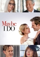 Maybe I Do / Να σου γνωρίσω τους γονείς μου (2023)