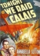 Tonight We Raid Calais / Ενσωματωμενοι Υποτιτλοι (1943)