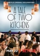 A Tale of Two Kitchens (2019)
