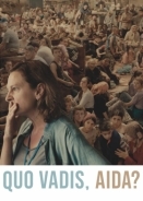 Quo vadis, Aida? (2020)