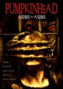 Pumpkinhead 3: Η αναγέννηση / Pumpkinhead: Ashes to Ashes (2006)