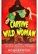 Η Γυναικα-Γοριλασ / Captive Wild Woman (1943)