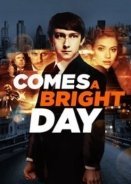 Comes a Bright Day (2012)