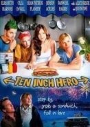 Ten Inch Hero (2007)
