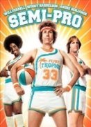 Semi-Pro (2008)