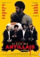 Η συμμορία από τις Αντίλλες / Gang of the Caribbean / Le gang des Antillais (2016)