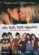 Itty Bitty Titty Committee (2007)