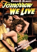 Tomorrow We Live (1943)