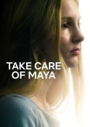 Take Care of Maya (2023)