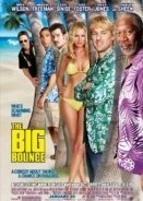 The Big Bounce / Το Μεγάλο Δίλλημα (2004)