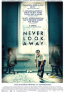 Ποτέ μην κλείνεις τα μάτια / Never Look Away / Werk ohne Autor (2018)