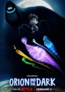 Orion and the Dark / O Ωρίωνας και το Σκοτάδι (2024)