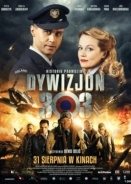 Squadron 303  / Dywizjon 303. Historia prawdziwa (2018)