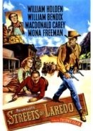 Η Παγίδα / Streets of Laredo (1949)