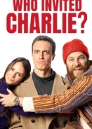 Who Invited Charlie? / ¿Quién invitó a Charlie? (2022)