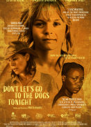 Ας Μην Ξεσαλώσουμε Απόψε / Don't Let's Go to the Dogs Tonight (2025)