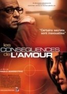 Οι συνέπειες του έρωτα / The Consequences of Love / Le conseguenze dell'amore (2004)