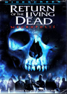 Return of the Living Dead: Necropolis (2005)