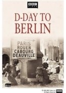D-Day to Berlin (2005)