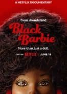 Black Barbie: A Documentary (2023)