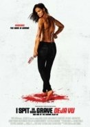 I Spit on Your Grave: Deja Vu (2019)