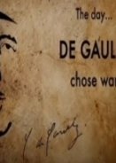 The day de gaulle shose war (2016)