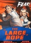 The Large Rope (1953)