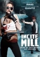 The Incite Mill  / Inshite miru: 7-kakan no desu gêmu (2010)