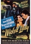 Η Διεφθαρμένη / The Wicked Lady (1945)