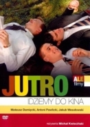 Αυριο Παμε Σινεμα / Jutro Idziemy Do Kina /  Let's Go to the Movies Tomorrow (2007)