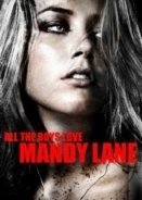 All the Boys Love Mandy Lane (2006)