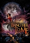 Bring Her to Me (2023)