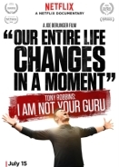 Tony Robbins: I Am Not Your Guru / Τόνυ Ρόμπινς: Δεν Είμαι ο Γκουρού σου (2016)