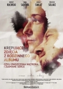 Krępujące zdjęcia z rodzinnego albumu czyli zniszczona wątroba i złamane serce (2018)