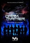 Dark Matter (2015-2017) 1,2,3oς Κύκλος