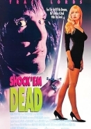 Shock 'Em Dead (1991)