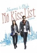 Naomi and Elys No Kiss List 2015
