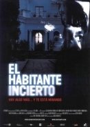 El Habitante Incierto / Απρόσκλητος Επισκέπτης  (2004)