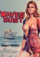 Κυματα Ποθου / Ondata di piacere / Waves of Lust (1975)