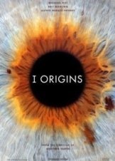 I Origins / Η Ιρις, το Παράθυρο της Ψυχής (2014)